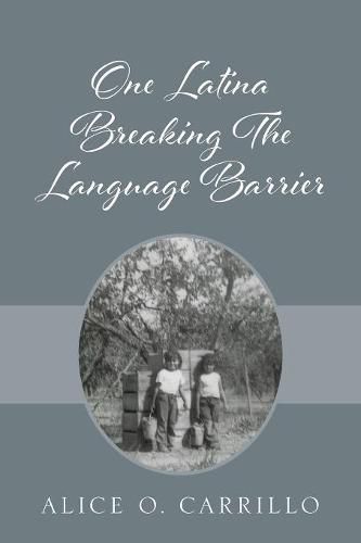 Cover image for One Latina Breaking The Language Barrier