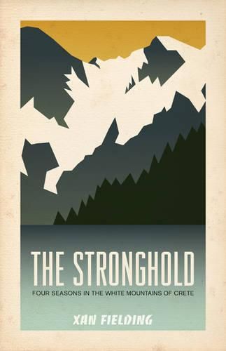 Cover image for Stronghold: Four Seasons in the White Mountains of Crete