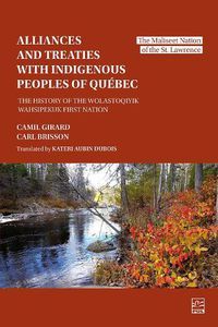 Cover image for Alliances and Treaties with Indigenous Peoples of Quebec