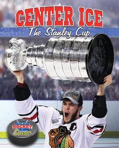 Cover image for Center Ice: The Stanley Cup