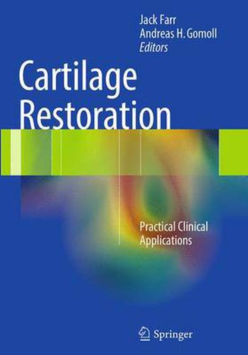 Cover image for Cartilage Restoration: Practical Clinical Applications