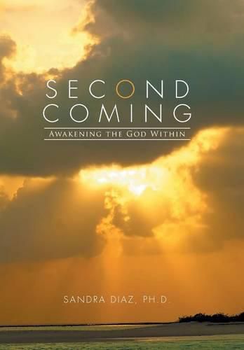 Cover image for Second Coming: Awakening the God Within