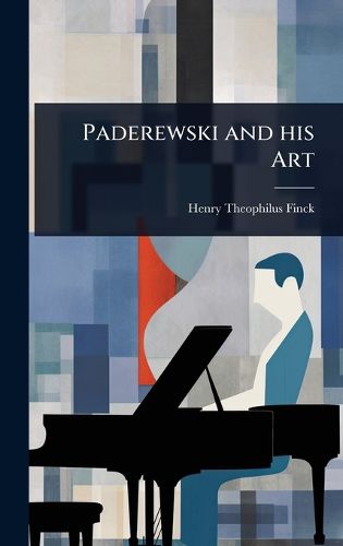 Cover image for Paderewski and his Art
