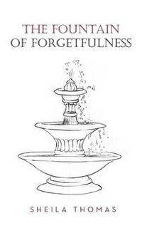 Cover image for The Fountain of Forgetfulness