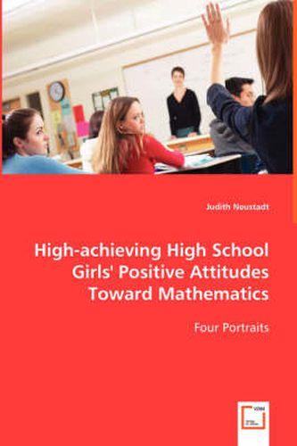 Cover image for High-achieving High School Girls' Positive Attitudes Toward Mathematics