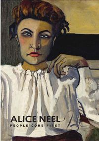 Cover image for Alice Neel: People Come First