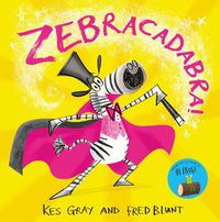 Cover image for Zebracadabra!