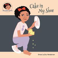 Cover image for Cake in My Shoe