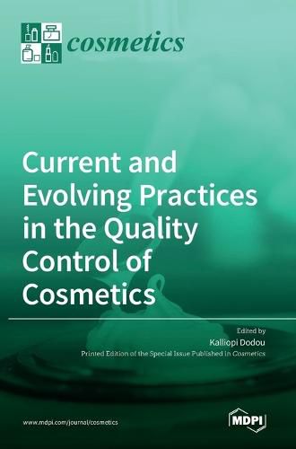 Cover image for Current and Evolving Practices in the Quality Control of Cosmetics