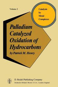 Cover image for Palladium Catalyzed Oxidation of Hydrocarbons