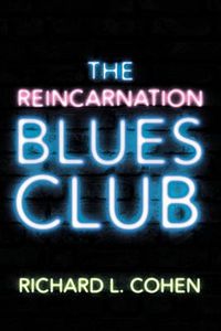 Cover image for The Reincarnation Blues Club