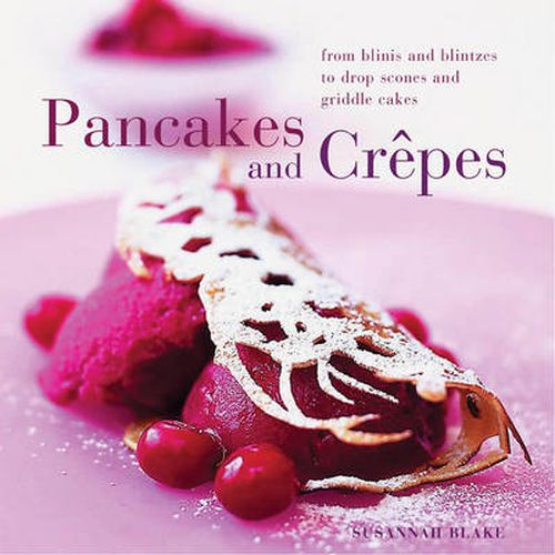 Cover image for Perfect Pancakes and Crepes