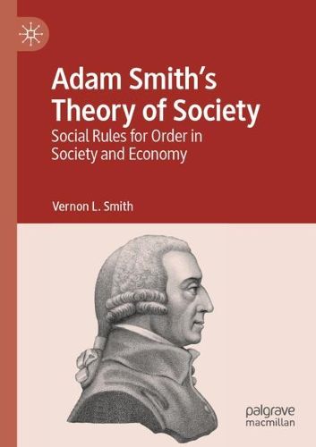 Cover image for Adam Smith's Theory of Society