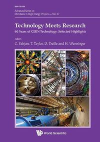Cover image for Technology Meets Research - 60 Years Of Cern Technology: Selected Highlights