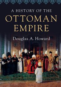 Cover image for A History of the Ottoman Empire