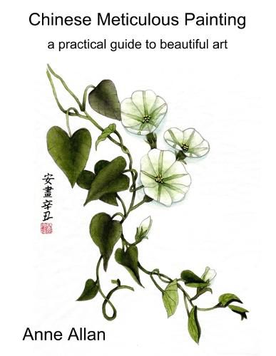 Cover image for Chinese Meticulous Painting - a practical guide to beautiful art