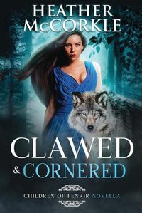 Cover image for Clawed & Cornered