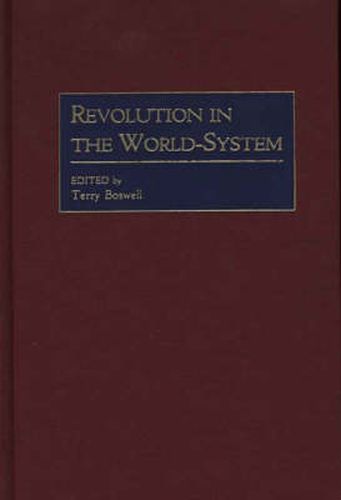 Cover image for Revolution in the World-System