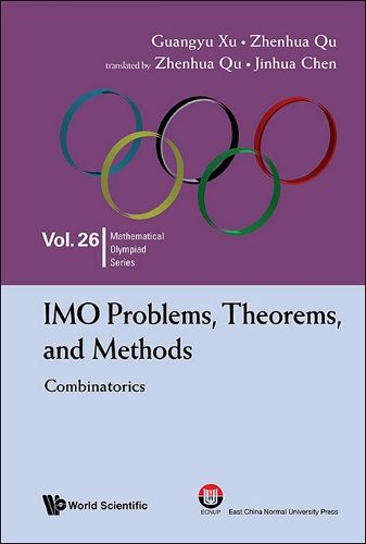 Imo Problems, Theorems, And Methods: Combinatorics