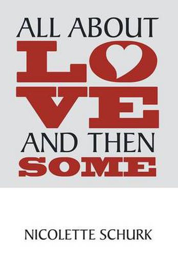 Cover image for All About Love and Then Some