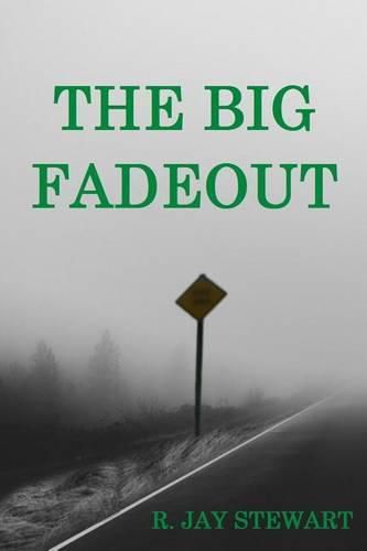 Cover image for The Big Fadeout