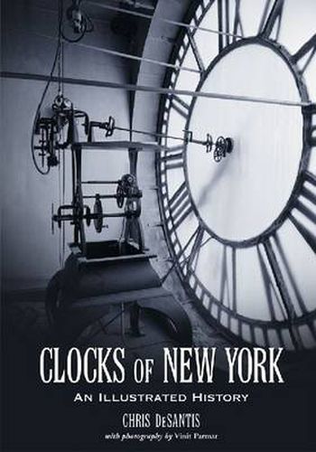 Cover image for Clocks of New York: An Illustrated History