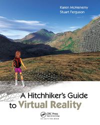 Cover image for A Hitchhiker's Guide to Virtual Reality