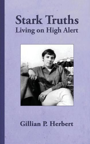 Cover image for Stark Truths: Living on High Alert