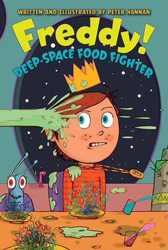 Cover image for Freddy! Deep-Space Food Fighter