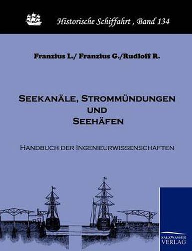 Cover image for Seekanale, Strommundungen und Seehafen
