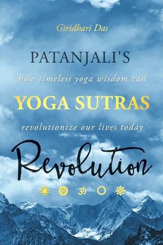 Cover image for Patanjali's Yoga Sutras Revolution