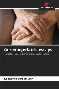 Cover image for Gerontogeriatric essays