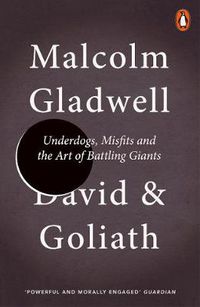 Cover image for David and Goliath: Underdogs, Misfits and the Art of Battling Giants