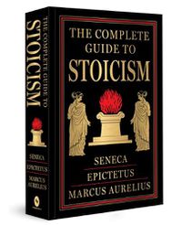 Cover image for The Complete Guide to Stoicism (Deluxe Hardbound Edition)