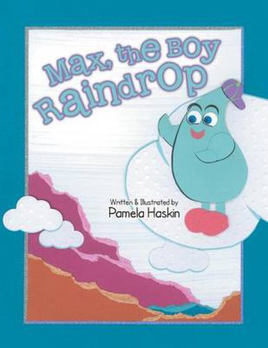 Cover image for Max, the Boy Raindrop