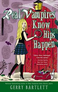 Cover image for Real Vampires Know Hips Happen