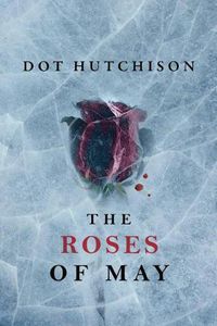 Cover image for The Roses of May