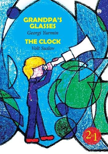 Cover image for Grandpa's Glasses, The Clock