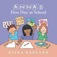 Cover image for Anna's First Day at School