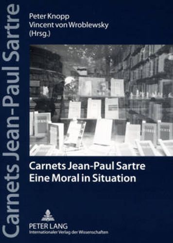 Cover image for Carnets Jean-Paul Sartre: Eine Moral in Situation