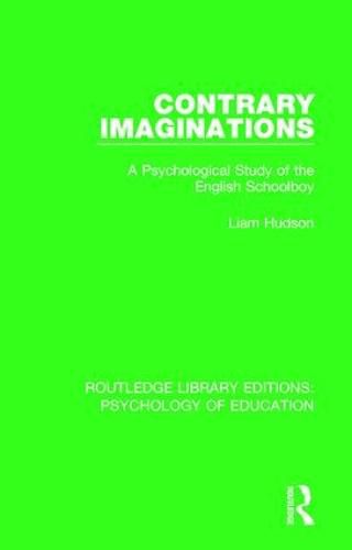 Cover image for Contrary Imaginations: A Psychological Study of the English Schoolboy
