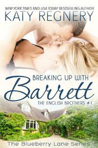 Cover image for Breaking Up with Barrett: The English Brothers #1