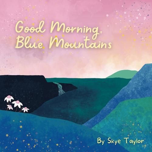 Cover image for Good Morning, Blue Mountains