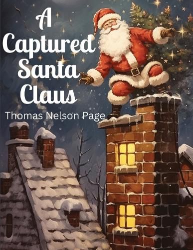 Cover image for A Captured Santa Claus