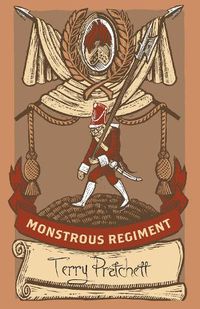 Cover image for Monstrous Regiment: Discworld Novel 31