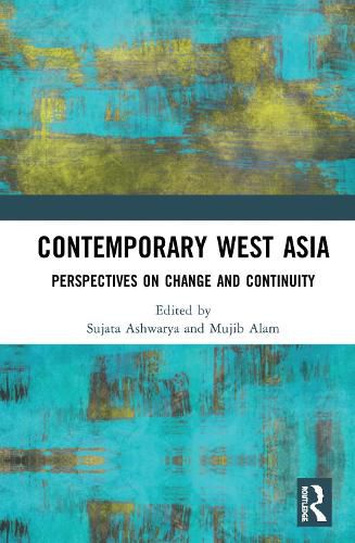 Cover image for Contemporary West Asia: Perspectives on Change and Continuity