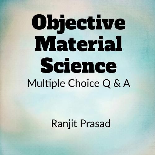 Cover image for Objective Material Science