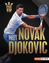 Cover image for Meet Novak Djokovic