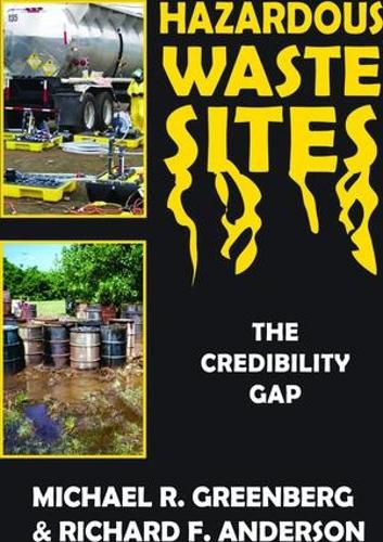 Cover image for Hazardous Waste Sites: The Credibility Gap