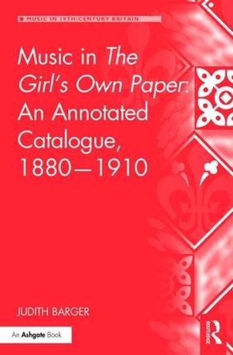 Cover image for Music in The Girl's Own Paper: An Annotated Catalogue, 1880-1910